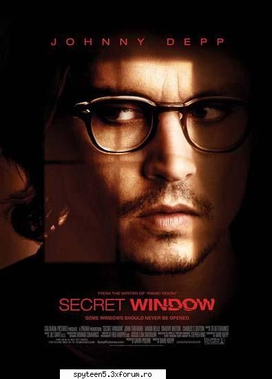 Stiri de senzatie - " Secret Window " - UNELE FERESTRE NU TREBUIE - Lumea Filmelor